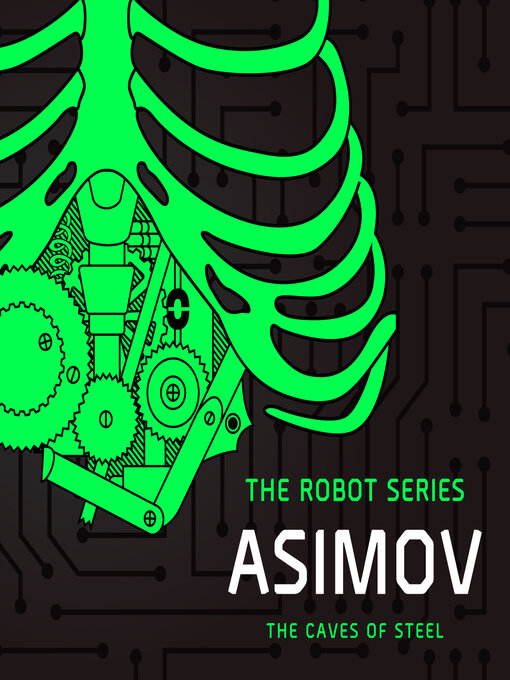 Title details for Caves of Steel by Isaac Asimov - Wait list